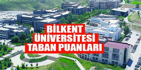 Istanbul bilkent üniversitesi taban puanları
